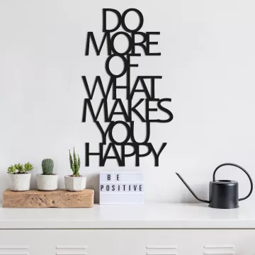 Метален ѕиден украс Do More Of What Makes You Happy