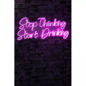 Ѕидна LED декорација Stop Thinking Start Drinking - Pink