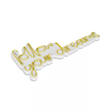 Ѕидна LED декорација Follow Your Dreams - Yellow