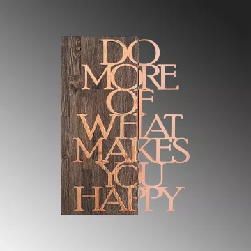 Ѕиден украс Do More Of What Makes You Happy - Copper