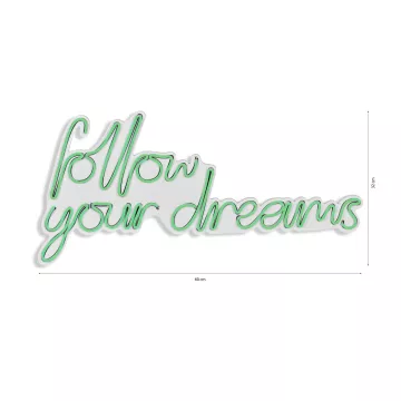 Ѕидна LED декорација Follow Your Dreams - Green