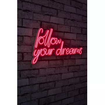 Ѕидна LED декорација Follow Your Dreams - Red