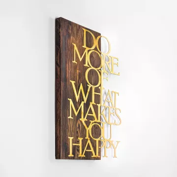 Ѕиден украс Do More Of What Makes You Happy - Gold