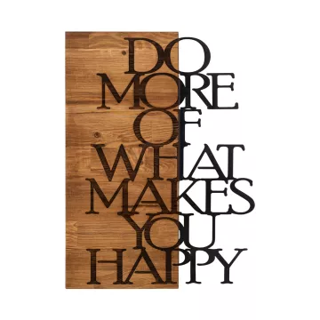 Ѕиден украс Do More Of What Makes You Happy