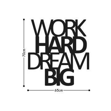 Метална ѕидна декорација Work Hard Dream Big