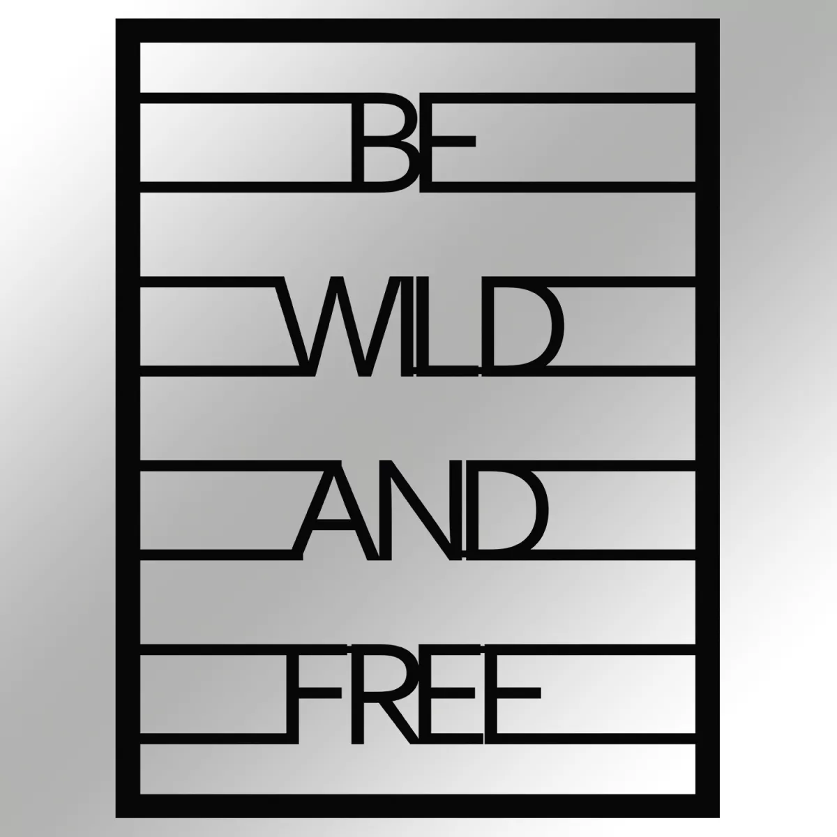 Метална ѕидна декорација Be Wild And Free