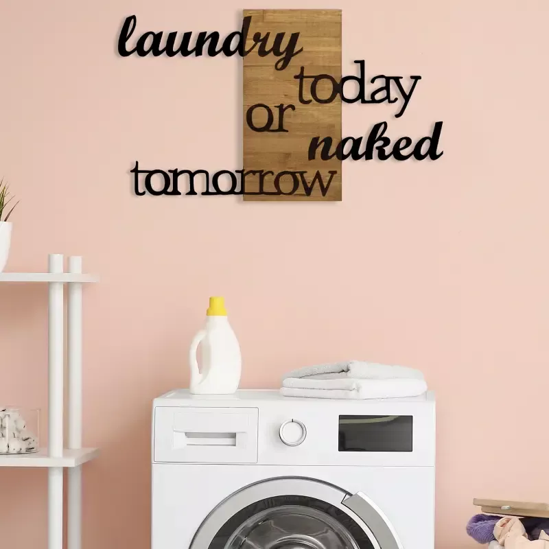 Метален ѕиден украс Laundry Today Or Naked Tomorrow