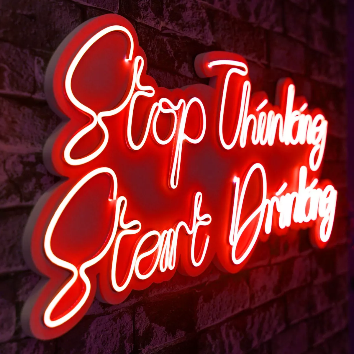 Ѕидна LED декорација Stop Thinking Start Drinking - Red