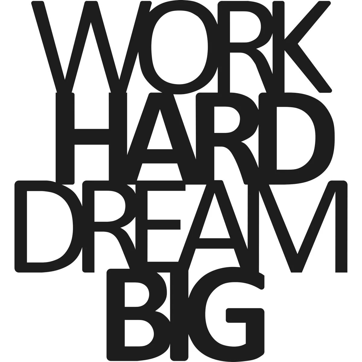 Метална ѕидна декорација Work Hard Dream Big